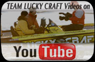 YouTube - Team Lucky Craft Videos 